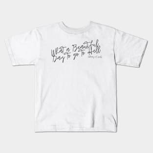 What a Beautiful Day...Library of Souls Kids T-Shirt